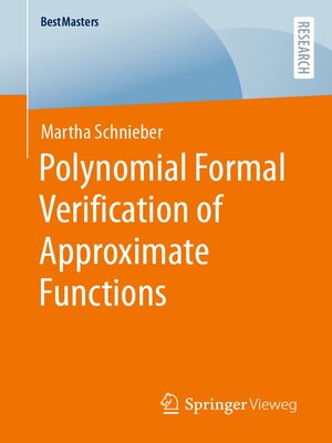 cover image of Polynomial Formal Verification of Approximate Functions